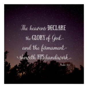 Die Himmel verkünden die Herrlichkeit Gottes Poster