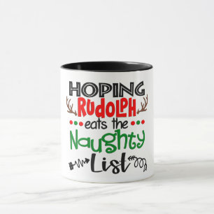 Die Hoffnung, dass Rudolph die unheilvolle Liste f Tasse