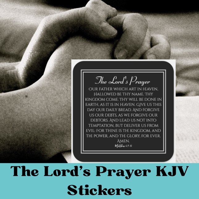 Die Hoffnung des Herrn Quadratischer Aufkleber (The Lord's Prayer KJV Stickers)