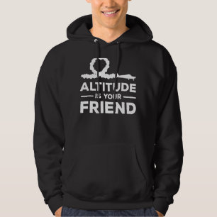 Die Höhe ist Ihr Freundflugzeug, das mit Bekleidun Hoodie