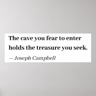 Die Höhle, die du betreten willst, hält den Schatz Poster