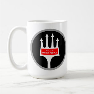 Die Hölle ist, dass andere Leute eklige Leute Pitc Kaffeetasse