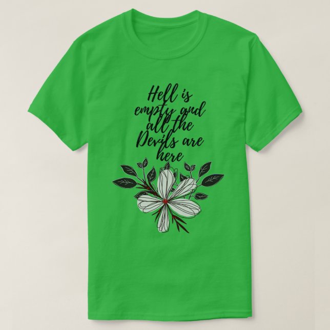 Die Hölle ist leer, alle Teufel sind hier T-Shirt (Design vorne)