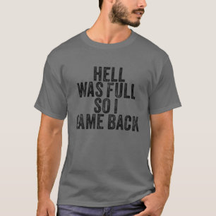 Die Hölle war voll, also kam ich wieder Vintag T-Shirt