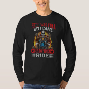 Die Hölle war voll, also kam ich zurück zu Ride La T-Shirt