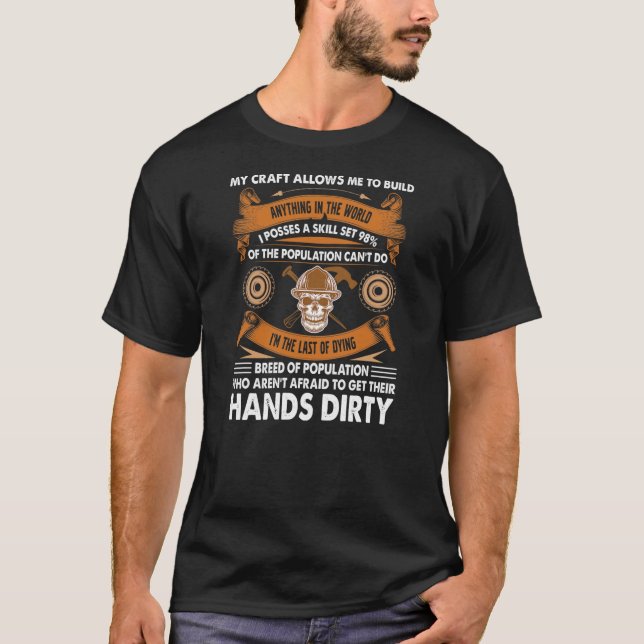Die Holzbearbeitung meines Handwerks erlaubt mir W T-Shirt (Vorderseite)