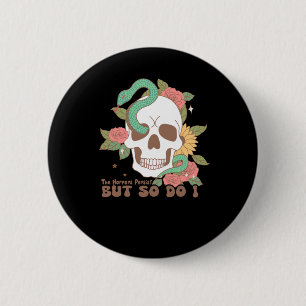 Die Horror bestehen fort, aber ich auch Button