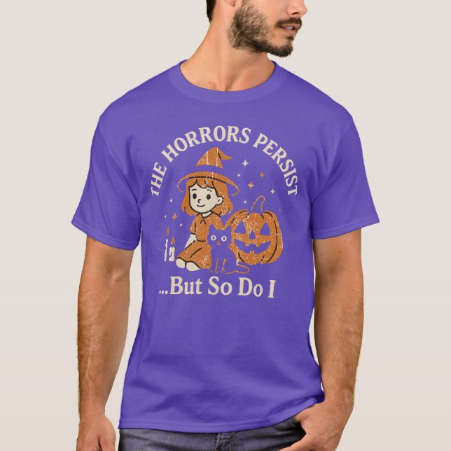 Die Horror halten an T-Shirt (Vorderseite)