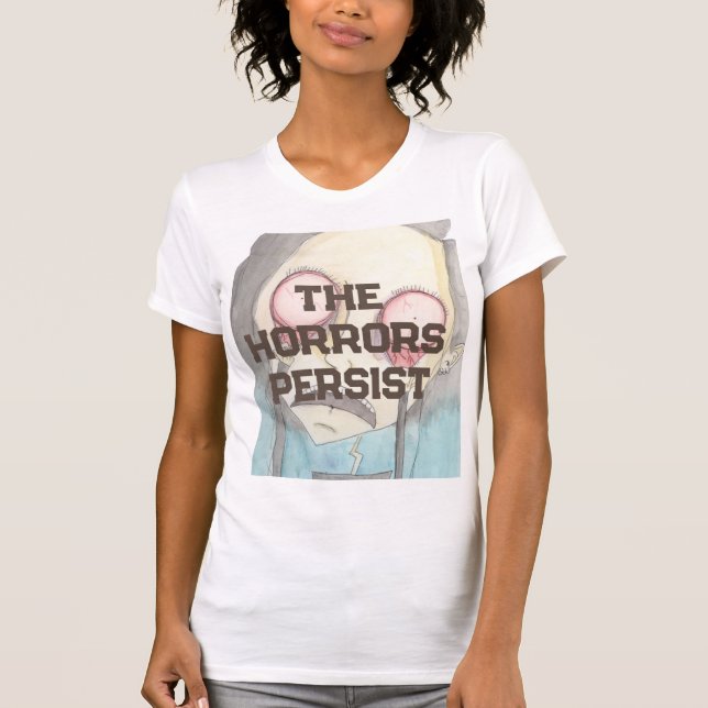 Die Horror halten an T-Shirt (Vorderseite)