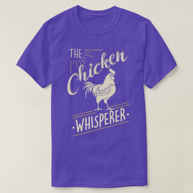 Die Hühnerflüster-Funny Chicken Lover Landwirtscha T-Shirt (Design vorne)