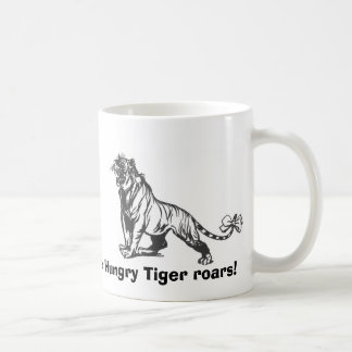 Die hungrigen Tigerbrüllen! Tasse