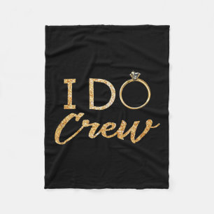 Die I Do Crew Fleecedecke