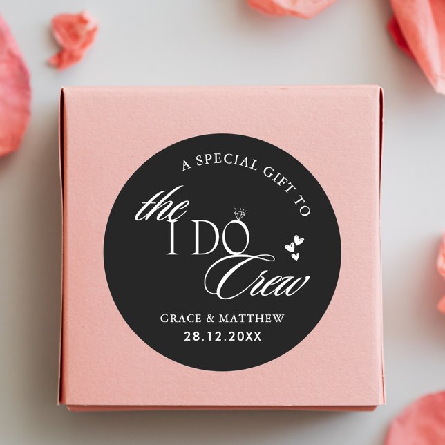 Die I Do Crew Hochzeitsparty favorisiert Schwarz u Runder Aufkleber (Von Creator hochgeladen)