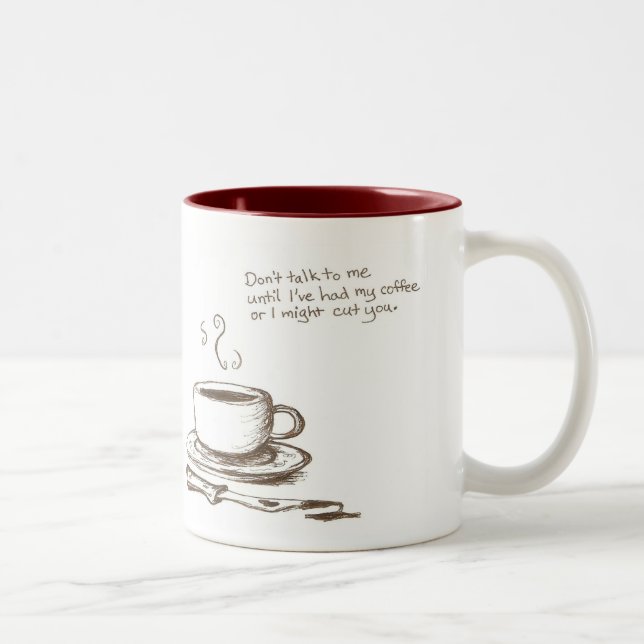 Die "ich schneide Sie vor Kaffee" Tasse (Rechts)