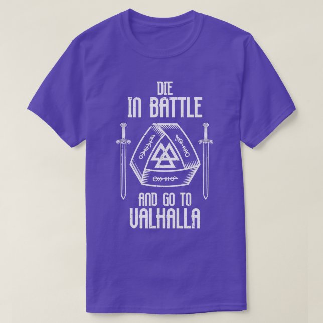 Die in Schlacht und gehen nach Valhalla Viking War T-Shirt (Design vorne)