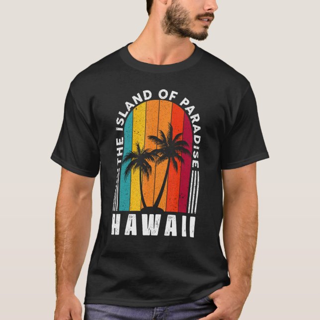 Die Insel Paradise Hawaii T-Shirt (Vorderseite)