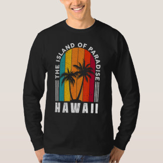 Die Insel Paradise Hawaii T-Shirt
