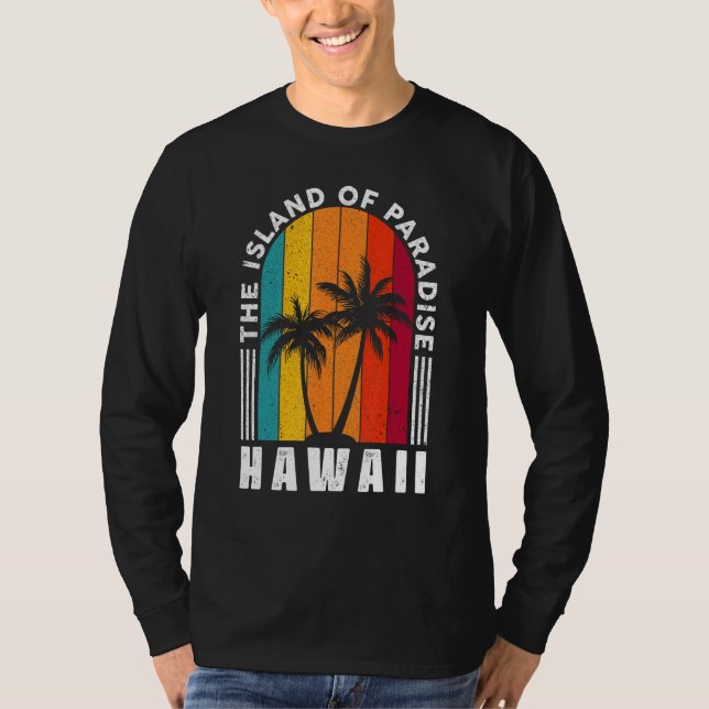 Die Insel Paradise Hawaii T-Shirt (Vorderseite)