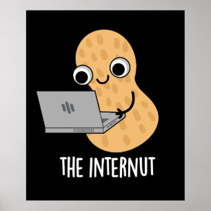 Die Internet-Funny Internet Peanut Pun Dark BG Poster
