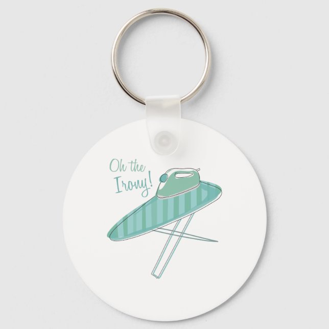 Die Ironie! Schlüsselanhänger (Vorderseite)