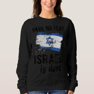 Die Israelis sind hier, Israel Flaggen israelische Sweatshirt