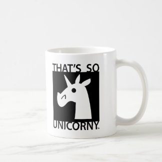 Die ist so Unicorny Tasse