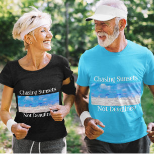 Die Jagd auf Sonnenuntergänge nicht Fristen müde T-Shirt
