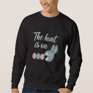 Die Jagd ist auf der Easter-Kaninchen-Jagd Sweatshirt