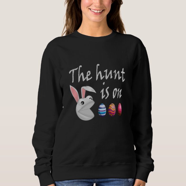 Die Jagd ist auf der Easter-Kaninchen-Jagd Sweatshirt (Vorderseite)