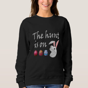 Die Jagd ist auf der Easter-Kaninchen-Jagd Sweatshirt