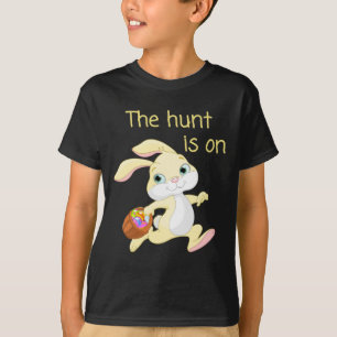 Die Jagd ist auf T-Shirt