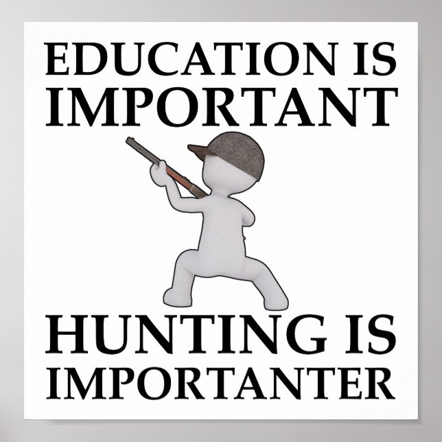 Die Jagd ist wichtig für das Funny Hunting Poster (Vorne)