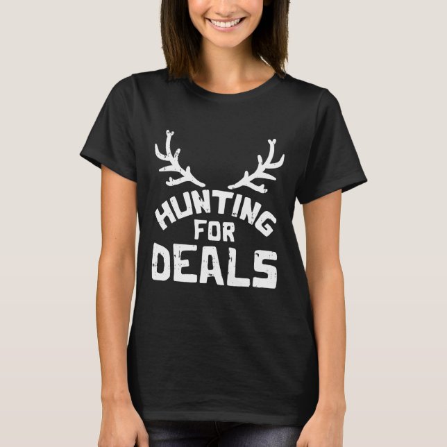 Die Jagd nach Deals Spaß Schwarz Freitag T-Shirt (Vorderseite)