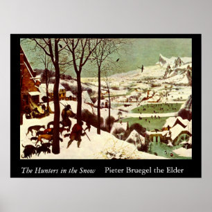 Die Jäger im Schnee - 1565 Poster