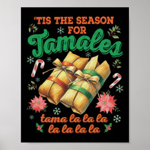 Die Jahreszeit für Tamales Famliy Mexican Christma Poster