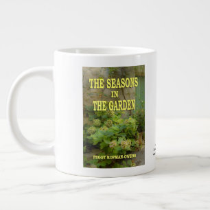 "Die Jahreszeiten im Garten" Jumbo-Tasse