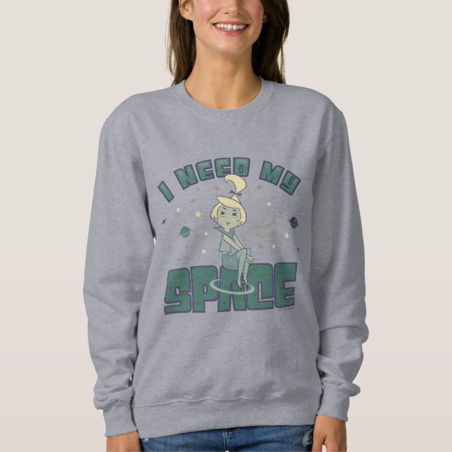 Die Jetsons | Ich brauche meinen Platz Sweatshirt (Vorderseite)