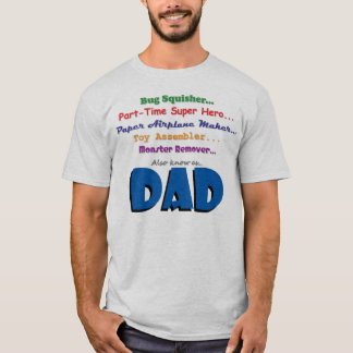 Die Jobs des Vaters T-Shirt