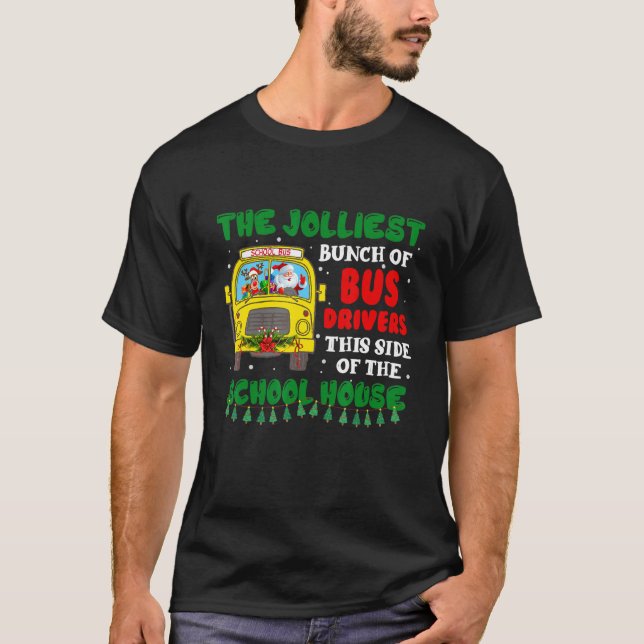 Die joleste Busfahrer Weihnachtsschule T-Shirt (Vorderseite)