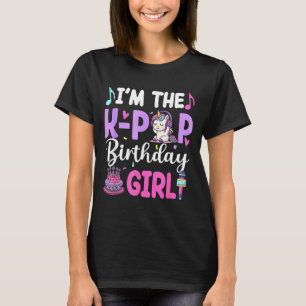 Die K-Pop-Birthday-Girls-Einhorn-K-Pop-Geburtstag T-Shirt