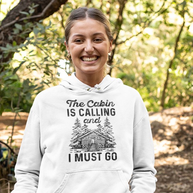 Die Kabine ruft an und ich muss gehen Hoodie (Von Creator hochgeladen)