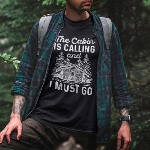 Die Kabine ruft an und ich muss gehen T-Shirt