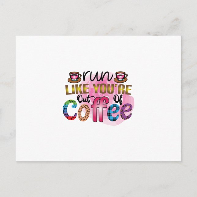 Die Kaffeekunst läuft so, als wäre dir der Kaffee  Postkarte (Vorderseite)