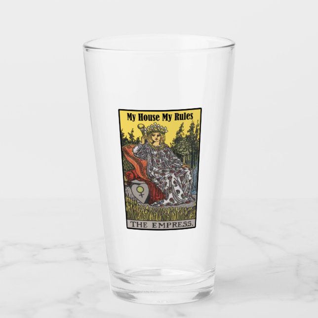 Die Kaiserin sagt, mein Haus habe meine Regeln Glas (Vorderseite)