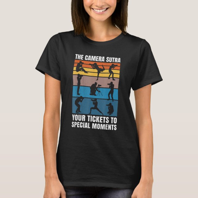 Die Kamera sutra Ihre Tickets für besondere Moment T-Shirt (Vorderseite)