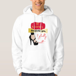 DIE KARMA-QUOTE HOODIE