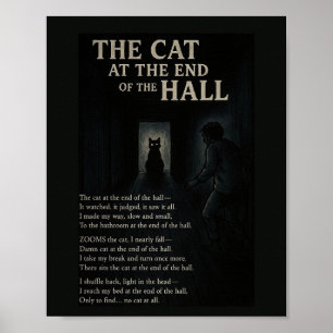 Die Katze am Ende des Hall Poster