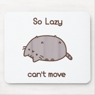 Die Katze ist so faul und er kann sich nicht beweg Mousepad
