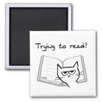 Die Katze macht es unmöglich zu lesen - Funny Magn