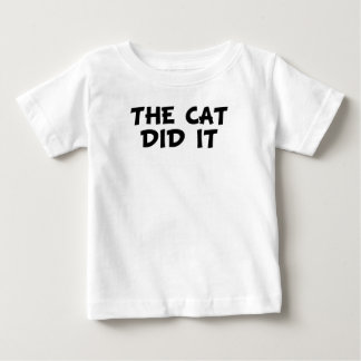 Die Katze tat es Baby T-shirt